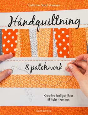 Håndquiltning & patchwork af Cathrine Staal Axelsen