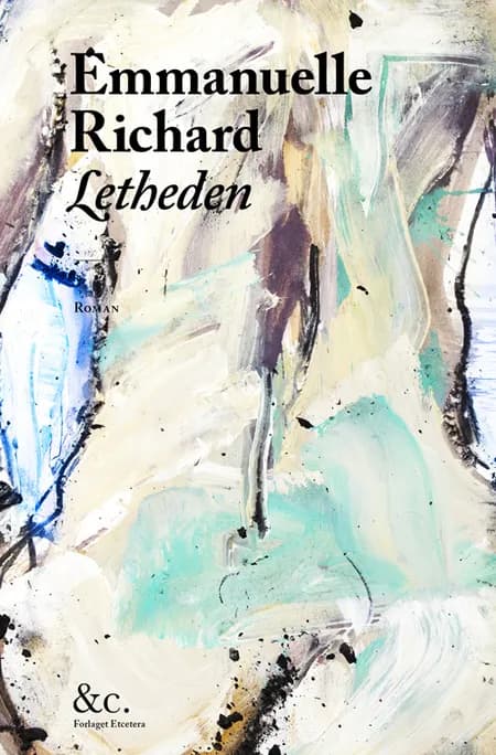 Letheden af Emmanuelle Richard