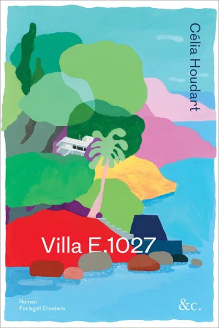 Villa E.1027 af Célia Houdart