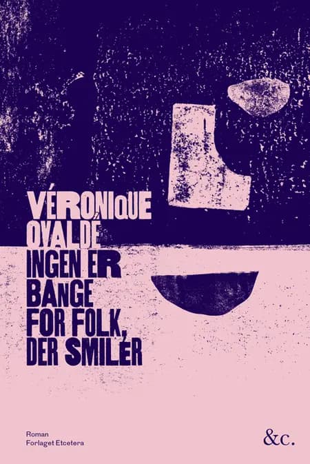 Ingen er bange for folk, der smiler af Véronique Ovaldé