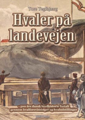 Hvaler på Landevejen af Tore Teglbjærg