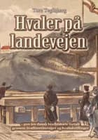 Hvaler på Landevejen af Tore Teglbjærg