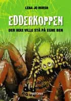 Edderkoppen der ikke ville stå på egne ben