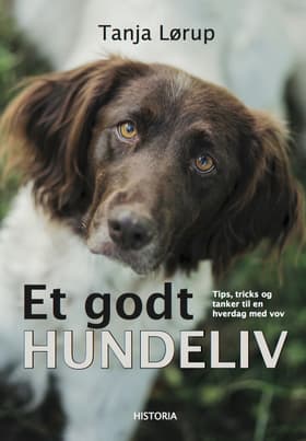 Et godt hundeliv af Tanja Lørup