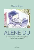 Alene du