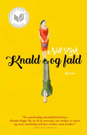 Knald og fald af Nell Zink
