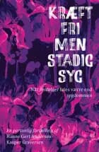 Kræftfri, men stadig syg af Hanne Gert Andersen og Kasper Graversen