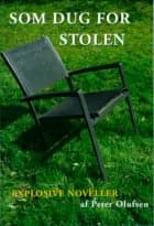Som dug for stolen