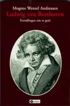 Ludwig van Beethoven