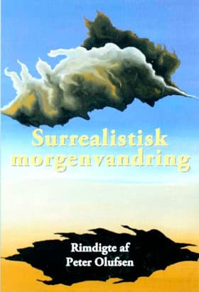Surrealistisk morgenvandring af Peter Olufsen