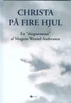 Christa på fire hjul af Mogens Wenzel Andreasen