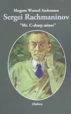Sergei Rachmaninov af Mogens Wenzel Andreasen
