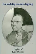 En kedelig mands dagbog af Peter Olufsen