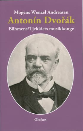 Antonín Dvořák af Mogens Wenzel Andreasen