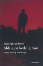 Aldrig en kedelig tone! af Stig Fogh Andersen