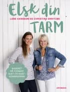 Elsk din tarm af Lene Hansson og Christine Erritzøe