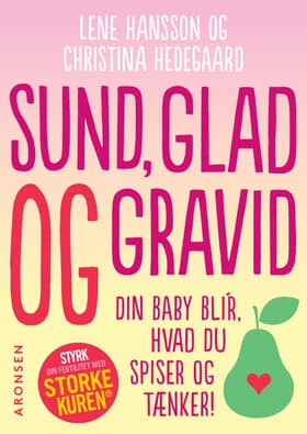 Sund, glad og gravid af Hanne Rask