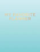 MY FAVORITE PLANNER af Sussanne Wexø