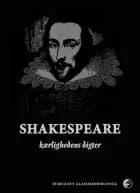 Shakespeare - Kærlighedens digter