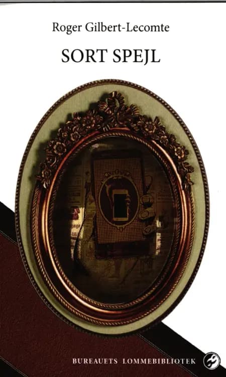Sort spejl af Roger Gilbert-Lecomte