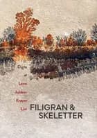 Filigran & skeletter