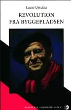 Revolution fra byggepladsen