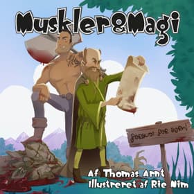 Muskler & Magi af Thomas Arnt