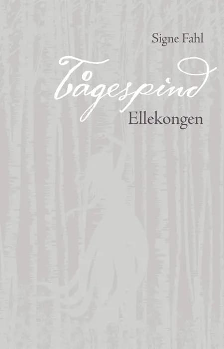 Ellekongen af Signe Fahl
