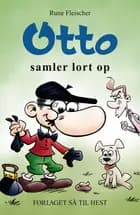 Otto samler lort op