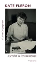 Kate Fleron -Journalist og frihedskæmper af John Chr. Jørgensen