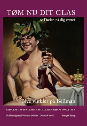 Tøm nu dit glas, se døden på dig venter af Per Olsen red. m.fl.