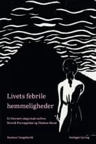 Livets febrile hemmeligheder af Rasmus Vangshardt