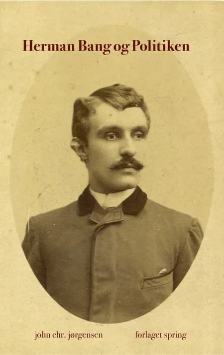 Herman Bang og Politiken af John Chr. Jørgensen