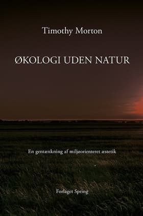 Økologi uden natur af Timothy Morton