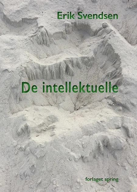 De intellektuelle af Erik Svendsen