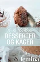 25 klassiske desserter og kager
