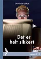 Det er helt sikkert
