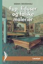 Fup, fiduser og falske malerier