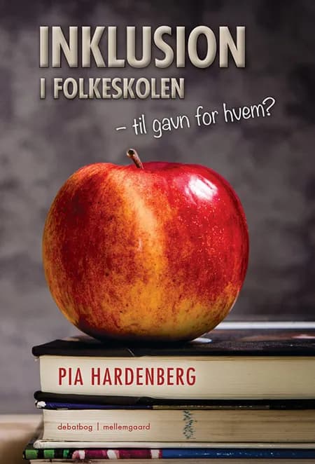 Inklusion i folkeskolen af Pia Hardenberg