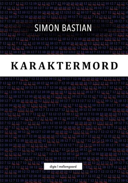 Karaktermord af Simon Bastian