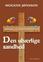 Den ubærlige sandhed af Mogens Jønsson