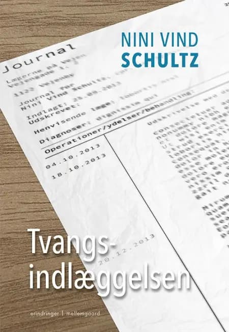 Tvangsindlæggelsen af Nini Vind Schultz