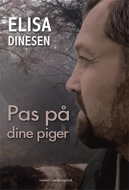Pas på dine piger af Elisa Dinesen