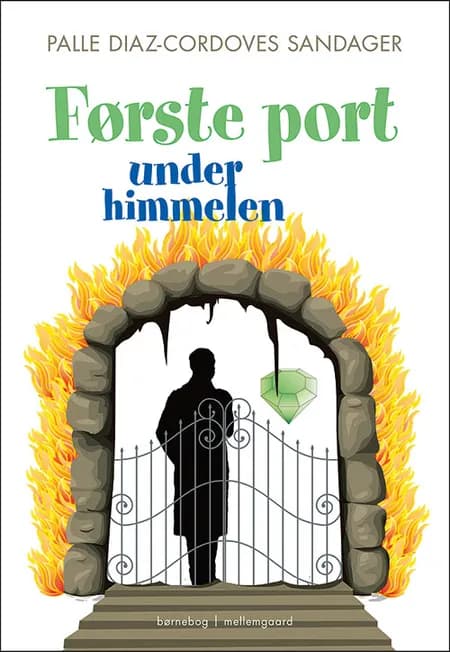 Første port under himmelen af Palle Diaz-Cordoves Sandager