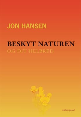 Beskyt naturen og dit helbred af Simon Buchholtz