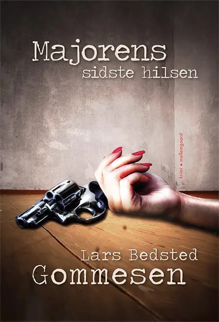 Majorens sidste hilsen af Lars Bedsted Gommesen