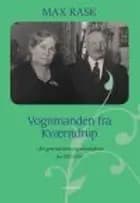 Vognmanden fra Kværndrup – fire generationers vognmandsfirma fra 1922-2015