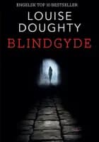 BLINDGYDE af Louise Doughty