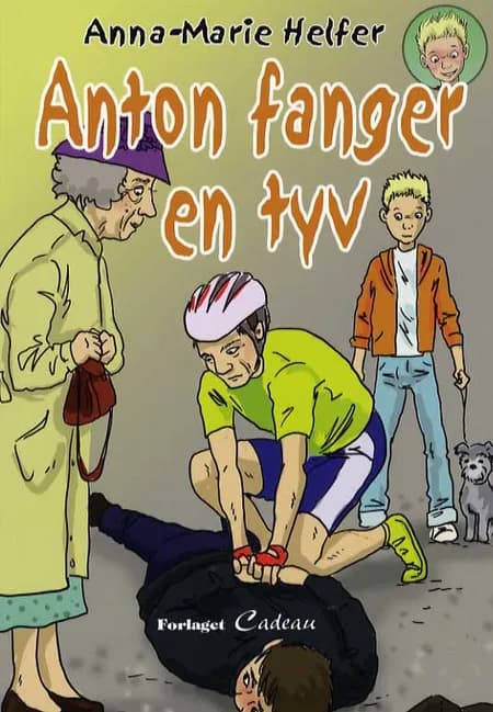 Anton fanger en tyv af Anna-Marie Helfer