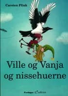 Ville og Vanja og nissehuerne